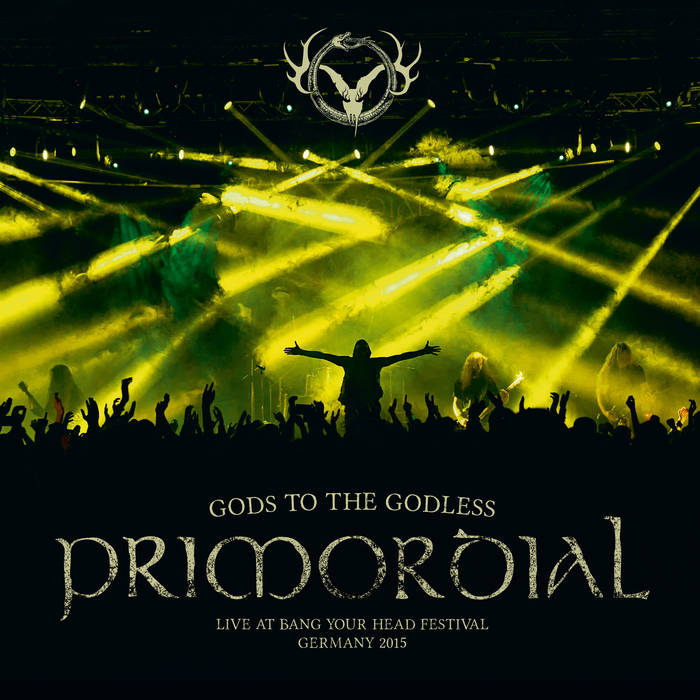 PRIMORDIAL — GODS TO THE GODLESS
