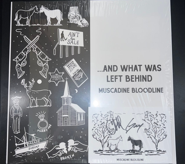 MUSCADINE BLOODLINE — ... AND WHAT WAS LEFT BEHIND