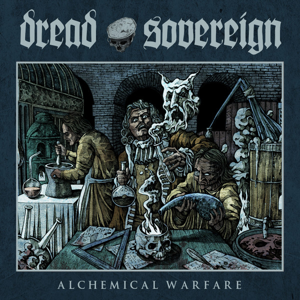 DREAD SOVEREIGN — ALCHEMICAL WARFARE