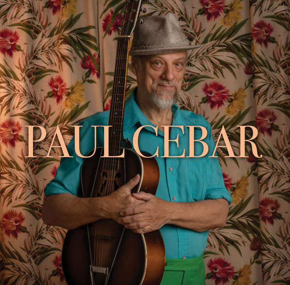 PAUL CEBAR — PAUL CEBAR
