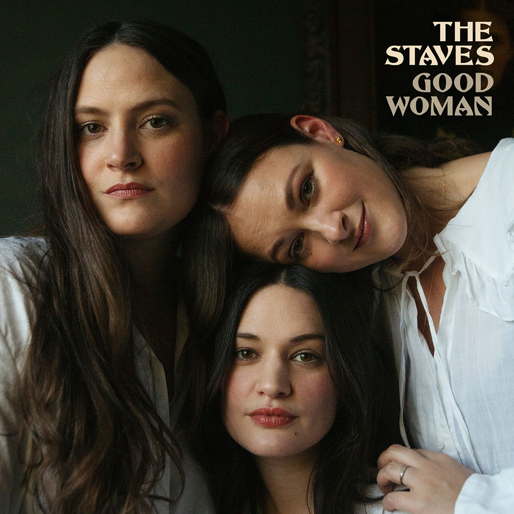STAVES — Good Woman