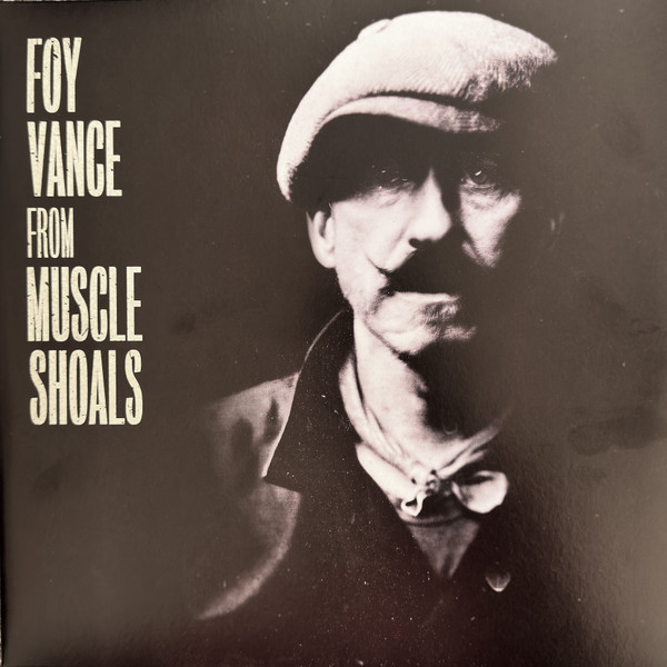 FOY VANCE — FROM MUSCLE SHOALS TO MEMPHIS