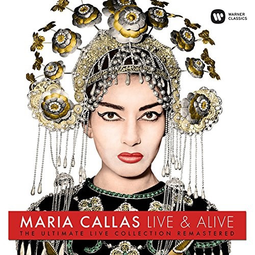 CALLAS MARIA — LIVE & ALIVE