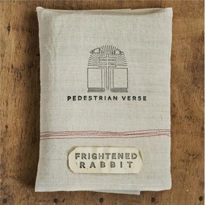Frightened Rabbit — Pedestrian Verse
