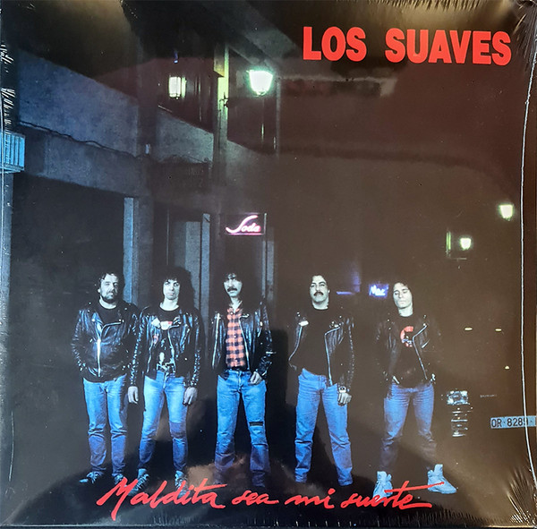 LOS SUAVES — MALDITA SEA MI SUERTE