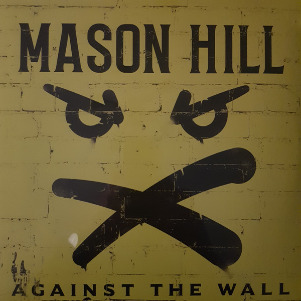 Mason Hill — Against the Wall