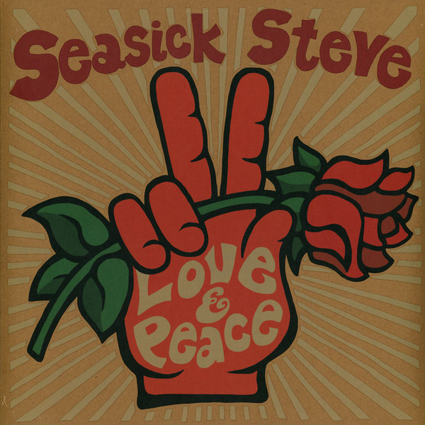 Seasick Steve — Love & Peace