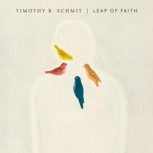 Timothy B. Schmit — Leap Of Faith
