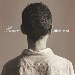 Eurythmics, Annie Lennox, Dave Stewart — Peace (2018 Remastered)