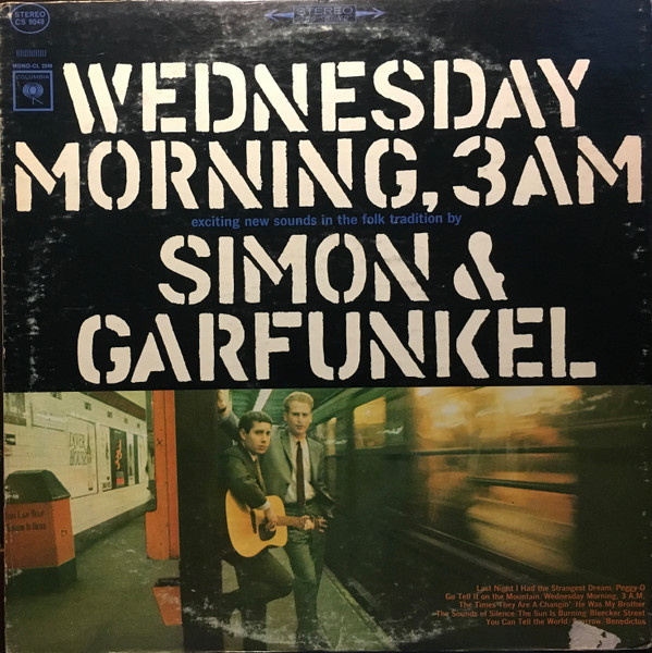 Simon & Garfunkel — Wednesday Morning, 3 A.M.