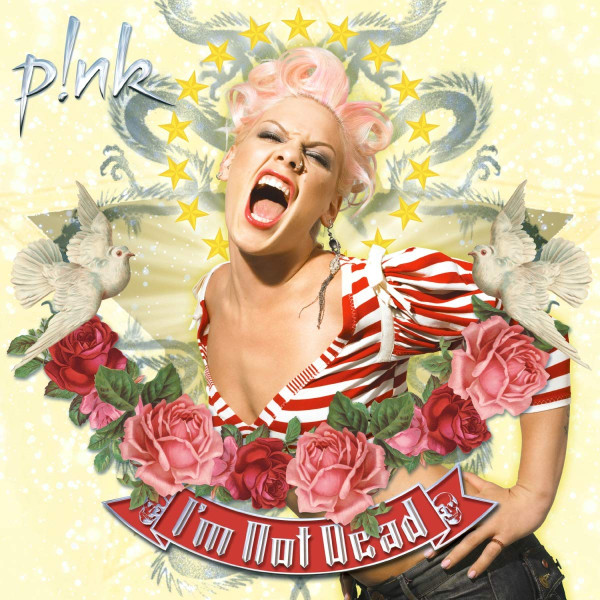 P!NK — I'm Not Dead