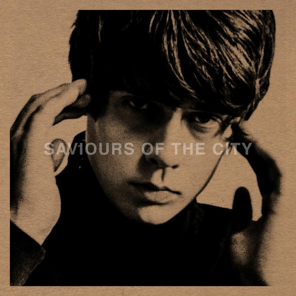 JAKE BUGG — Saviours Of The City