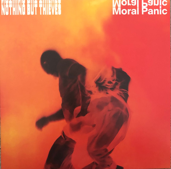 NOTHING BUT THIEVES — MORAL PANIC