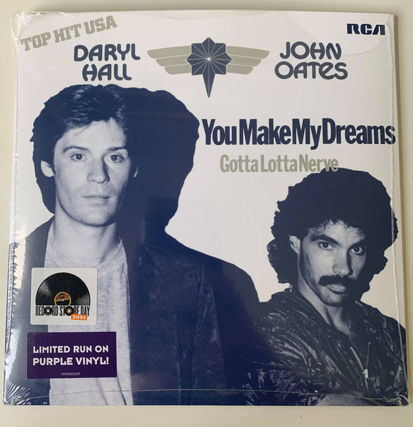 Hall, Daryl & John Oates — You Make My Dreams b/w Gotta Lotta Nerve