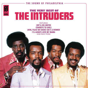 INTRUDERS — BEST OF THE INTRUDERS