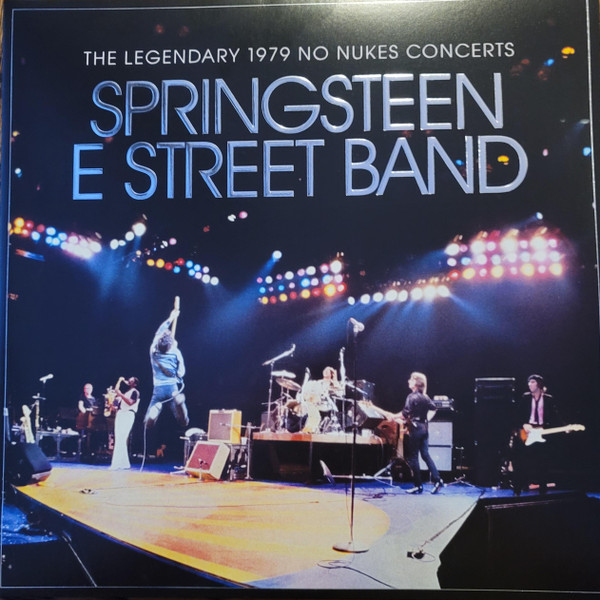 Springsteen, Bruce & The E Street Band — The Legendary 1979 No Nukes Concerts