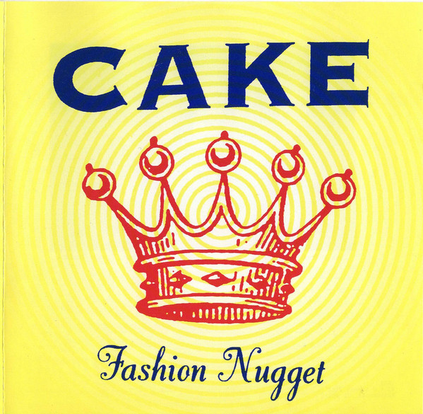 CAKE — Fashion Nugget