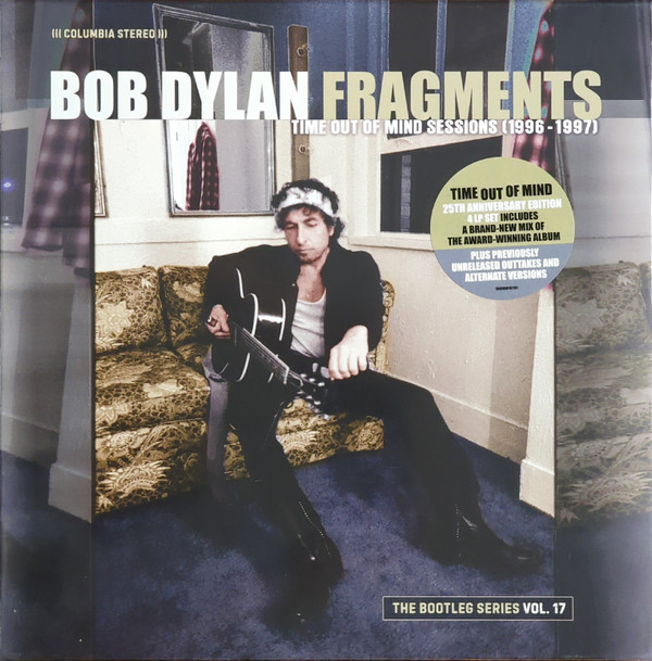 Dylan, Bob — Fragments - Time Out of Mind Sessions (1996-1997): The Bootleg Series Vol. 17