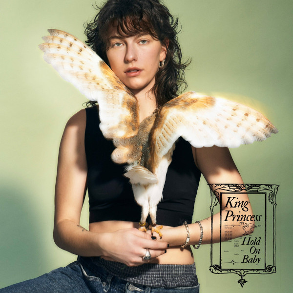 KING PRINCESS — HOLD ON BABY