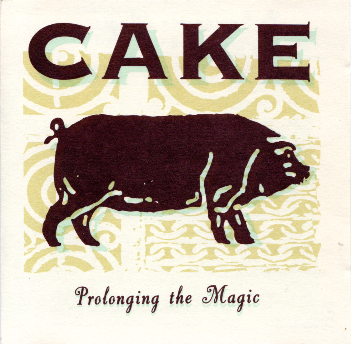 CAKE — Prolonging The Magic