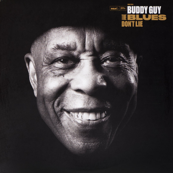 Guy, Buddy — The Blues Don't Lie