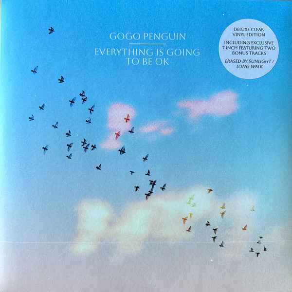 GoGo Penguin — Everything Is Going to Be OK (Deluxe Version)