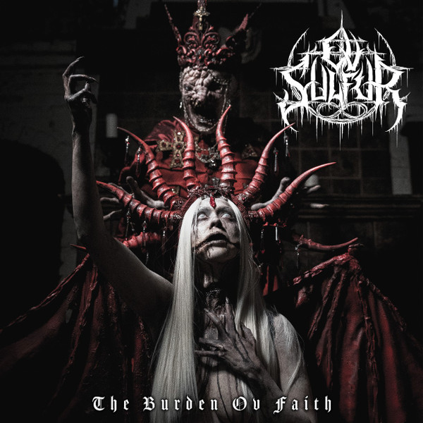 Ov Sulfur — The Burden Ov Faith