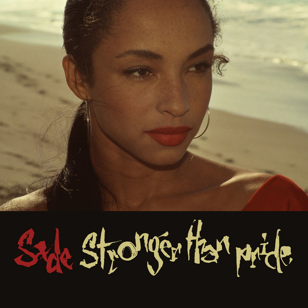 Sade — Stronger Than Pride