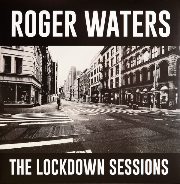 Waters, Roger — The Lockdown Sessions