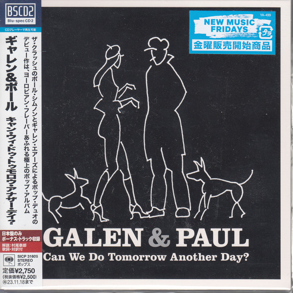 Galen & Paul — Can We Do Tomorrow Another Day?