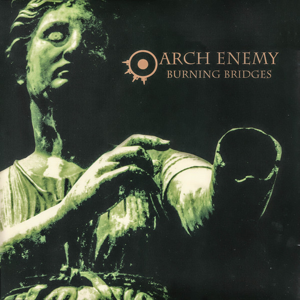 Arch Enemy — Burning Bridges (Re-issue 2023)
