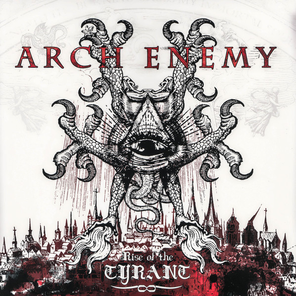 Arch Enemy — Rise Of The Tyrant (Re-issue 2023)