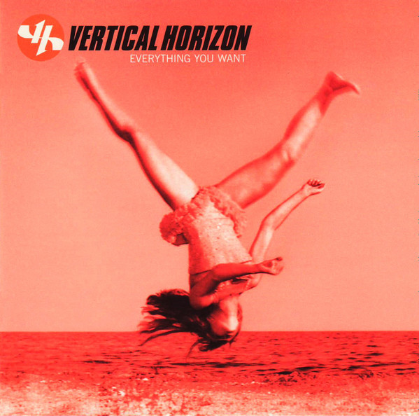 Vertical Horizon — Everything You Want (25th Anniversary)
