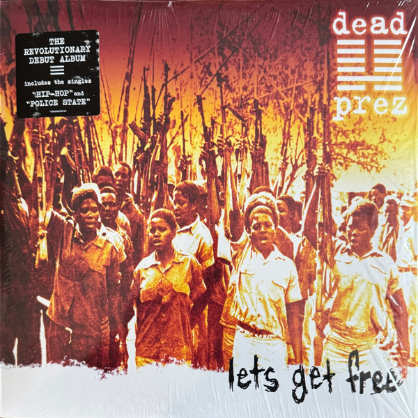 dead prez — Let's Get Free (25th Anniversary)