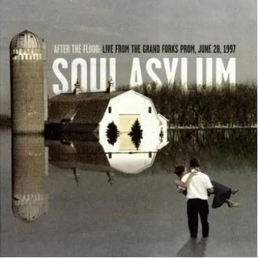 Soul Asylum — After The Flood: Live From The Grand Forks Prom, June 28, 1997
