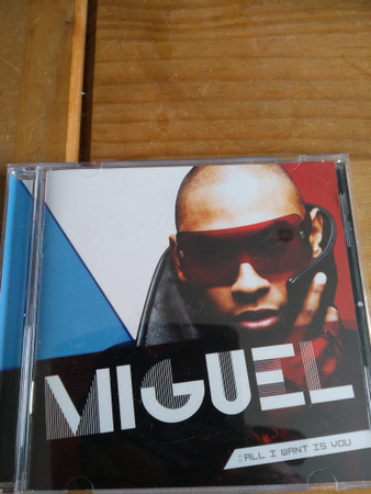 Miguel — All I Want Is You