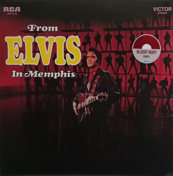 Presley, Elvis — From Elvis In Memphis