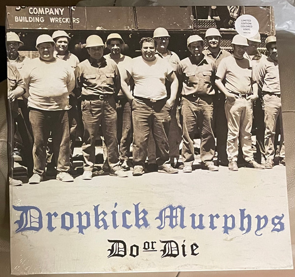 DROPKICK MURPHYS — DO OR DIE