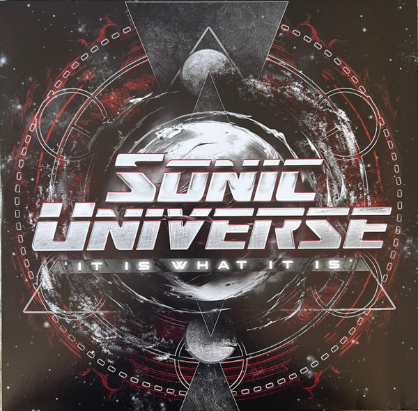 Sonic Universe — It Is What It Is