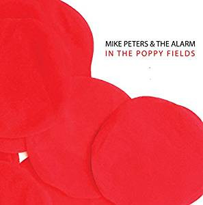 MIKE PETERS & THE ALARM — IN THE POPPY