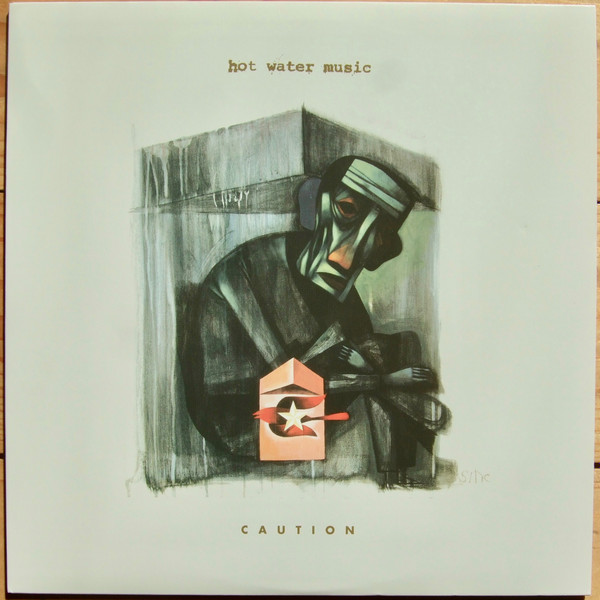 HOT WATER MUSIC — CAUTION