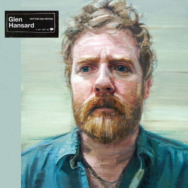 GLEN HANSARD — RHYTHM AND REPOSE