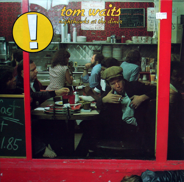 TOM WAITS — NIGHTHAWKS AT THE DINER