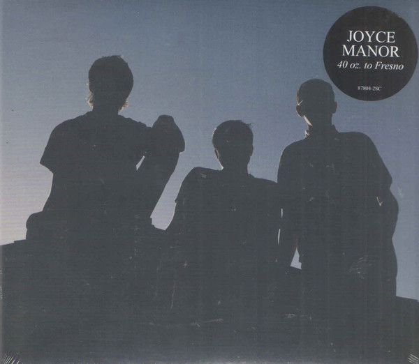 JOYCE MANOR — 40 OZ. TO FRESNO