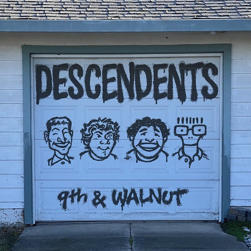 DESCENDENTS — 9TH & WALNUT