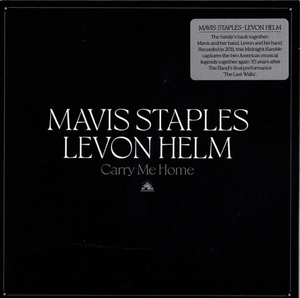 MAVIS STAPLES & LEVON HELM — CARRY ME HOME