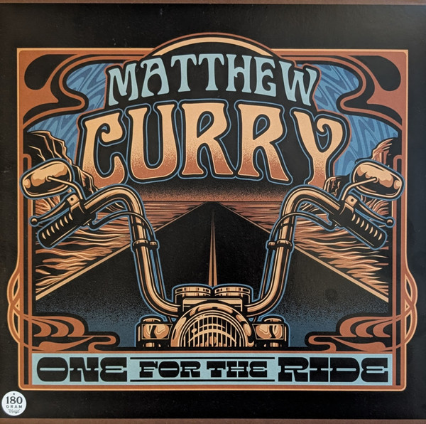 MATTHEW CURRY — ONE FOR THE RIDE