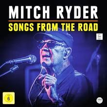 MITCH RYDER — SONGS FROM THE ROAD