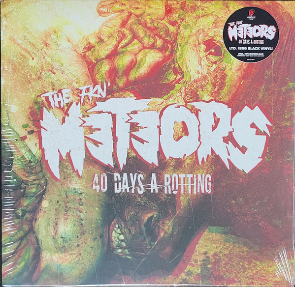METEORS — 40 Days A Rotting