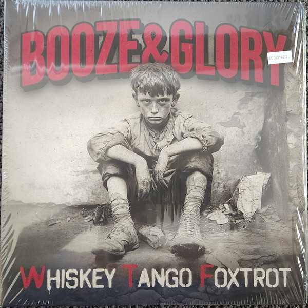 BOOZE & GLORY — Whiskey Tango Foxtrot (Limited Red Vinyl)